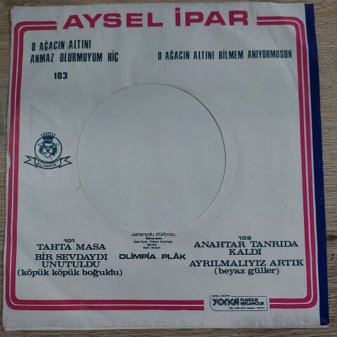 AYSEL İPAR - O AĞACIN ALTI 45LİK PLAK