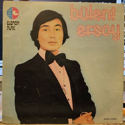BÜLENT ERSOY - BÜLENT ERSOY ELONOR LP PLAK