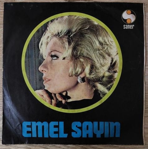 Emel Sayın – Dudaklarında Arzu / Bilemezsin Ki / Kara Kara Gözler / Ne Birleştik Ne Ayrıldık 45LİK PLAK