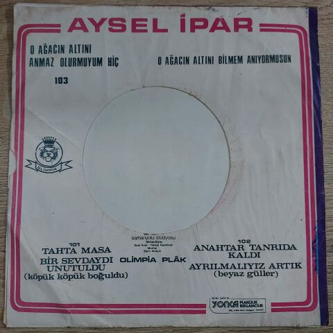 AYSEL İPAR - O AĞACIN ALTI 45LİK PLAK