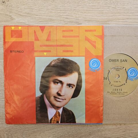 Ömer Şan – Zühtü / Entarisi Dım Dım Yar 45LİK PLAK