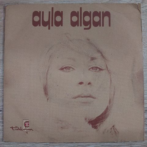 AYLA ALGAN - KOCA ÖKÜZ 45LİK PLAK