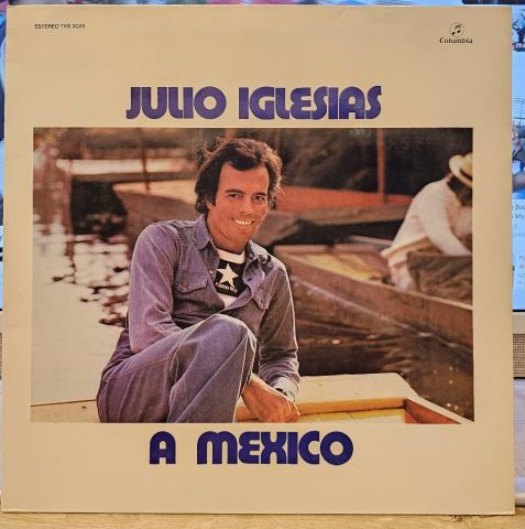 Julio Iglesias – A Mexico LP PLAK