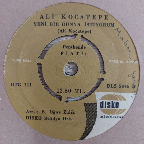 Ali Kocatepe – Yeni Bir Dünya İstiyorum / Unutamam Ki 45LİK PLAK
