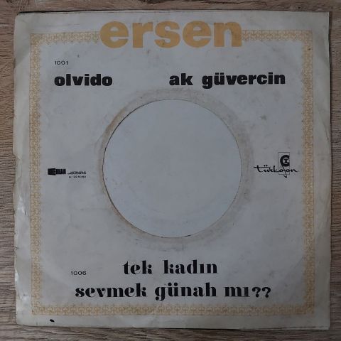Ersen – Sevmek Günahmı / Tek Kadın 45LİK PLAK