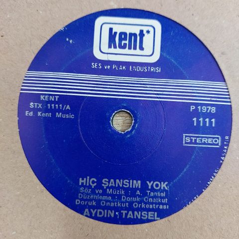 Aydın Tansel – Hiç Şansım Yok / Küçüğüm 45LİK PLAK