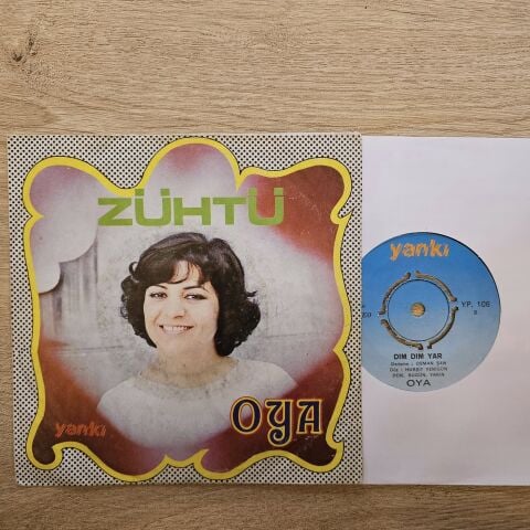 Oya – Zühtü / Dım Dım Yar 45LİK PLAK