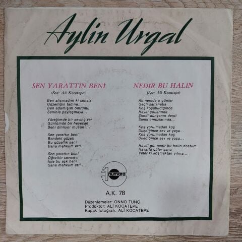 Aylin Urgal – Sen Yarattın Beni / Nedir Bu Halin 45LİK PLAK