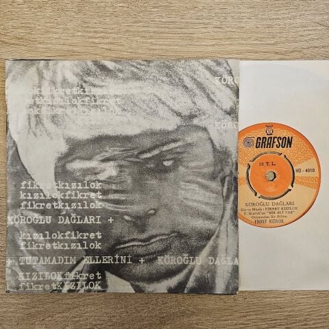 FİKRET KIZILOK - KÖROĞLU DAĞLARI 45LİK PLAK