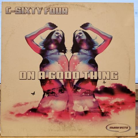 C-Sixty Four – On A Good Thing LP PLAK