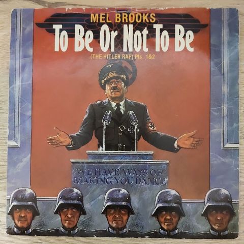 Mel Brooks – To Be Or Not To Be (The Hitler Rap) 45LİK PLAK