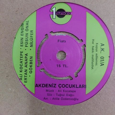 Nilüfer, Ali Kocatepe, Ertan Anapa, Esin Engin, Füsun Önal, Gökben – Akdeniz Çocukları 45LİK PLAK