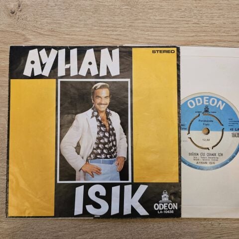AYHAN IŞIK - GÖNÜL BELASI 45LİK PLAK
