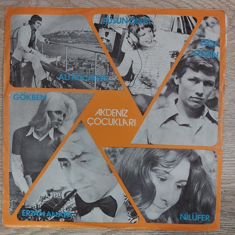 Nilüfer, Ali Kocatepe, Ertan Anapa, Esin Engin, Füsun Önal, Gökben – Akdeniz Çocukları 45LİK PLAK