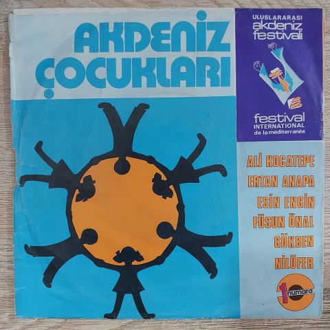 Nilüfer, Ali Kocatepe, Ertan Anapa, Esin Engin, Füsun Önal, Gökben – Akdeniz Çocukları 45LİK PLAK