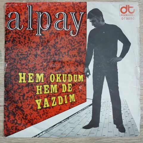 ALPAY - HEM OKUDUM HEM DE YAZDIM 45LİK PLAK