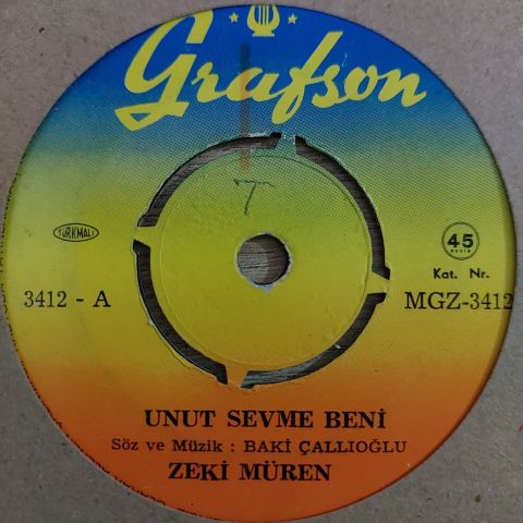 Zeki Müren – Unut Sevme Beni / Bir Ateşim Yanarım 45LİK PLAK
