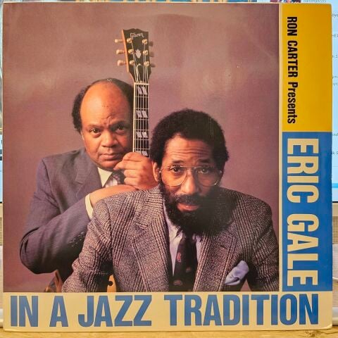 Ron Carter Presents Eric Gale – In A Jazz Tradition LP PLAK