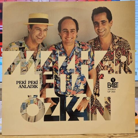 Mazhar / Fuat / Özkan – Peki Peki Anladık LP PLAK
