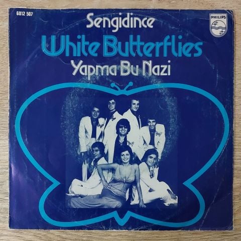 Beyaz Kekebekler – Sengidince / Yapma Bu Nazi 45LİK PLAK