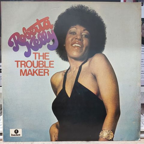 Roberta Kelly – Trouble Maker LP PLAK