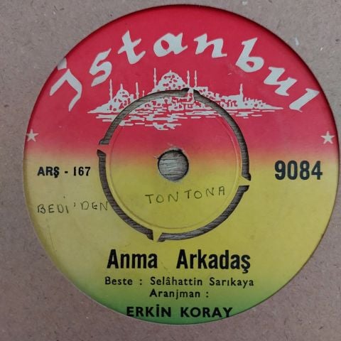 Erkin Koray – Anma Arkadaş / Anadoluda Sevdim 45LİK PLAK