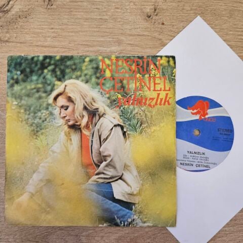 Nesrin Çetinel – Yalnızlık / Sevda Şarkısı 45LİK PLAK