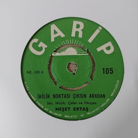 Neşet Ertaş – İkilik Noktası Çıksın Aradan 45LİK PLAK