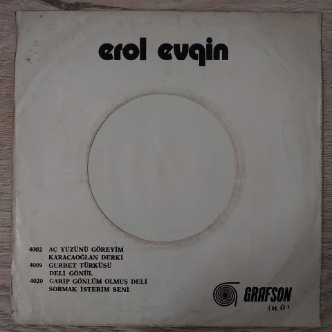 Erol Evgin – Garip Gönlüm Olmuş Deli / Bulmak İsterim Seni 45LİK PLAK