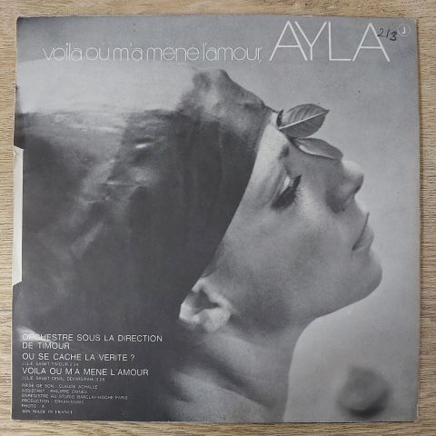 Ayla Algan – Ou Se Cache La Verite / Voila Ou M’a Mene L’amour 45LİK PLAK