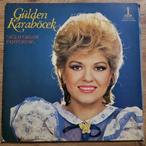 GÜLDEN KARABÖCEK - AĞLIYORSAM YAŞIYORUM LP PLAK