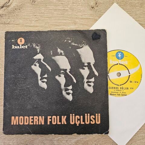MODERN FOLK ÜÇLÜSÜ - SARHOŞ OĞLAN 45LİK PLAK