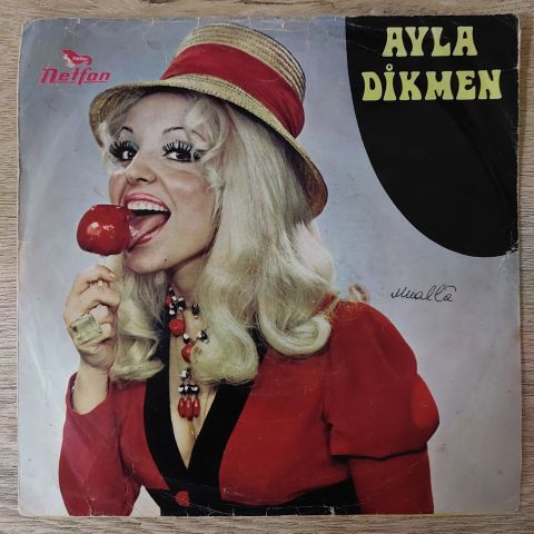 Ayla Dikmen – Yanan Mum / Alyanaklım 45LİK PLAK