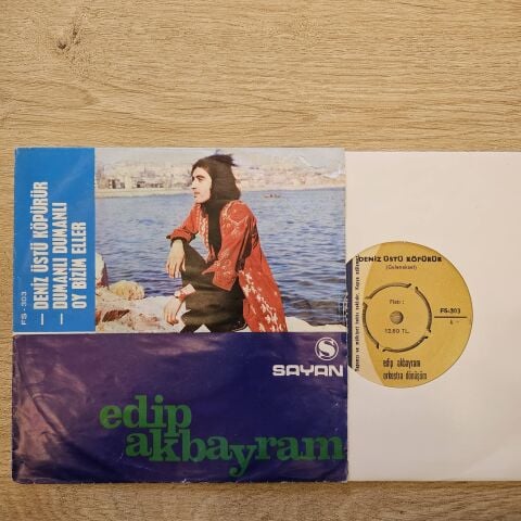 EDİP AKBAYRAM - DENİZ ÜSTÜ KÖPÜRÜR 45LİK PLAK