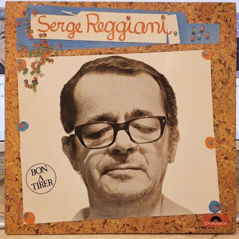 Serge Reggiani – Bon A Tirer LP PLAK (KADINIM)