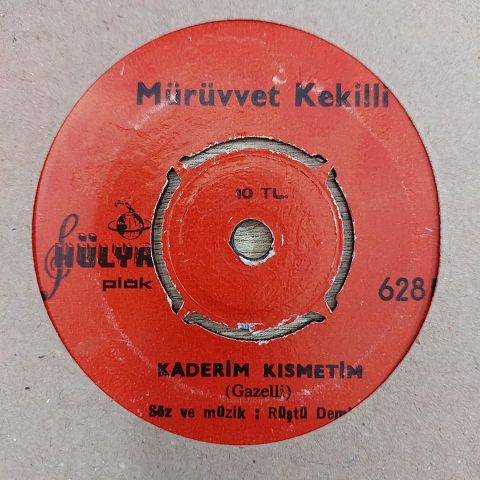MÜRÜVVET KEKİLLİ - KADERİM KISMETİM 45LİK PLAK