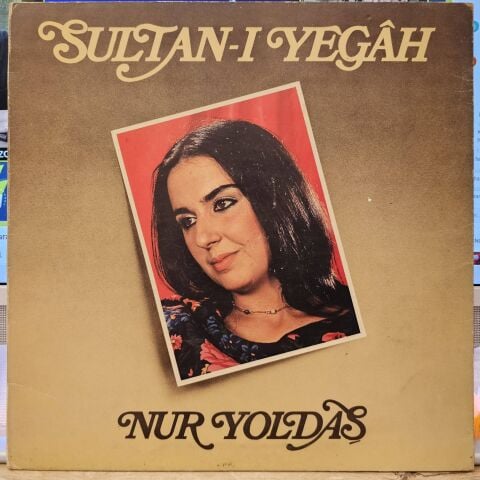 Nur Yoldaş – Sultan-ı Yegâh LP PLAK