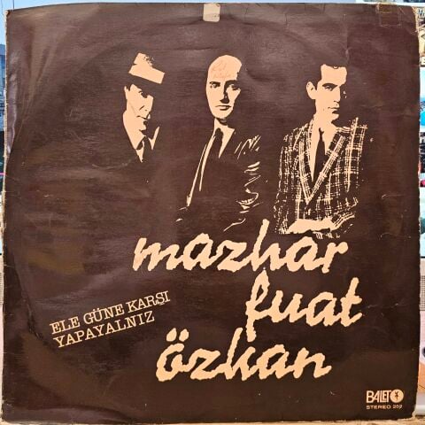 Mazhar Fuat Özkan – Ele Güne Karşı Yapayalnız LP PLAK