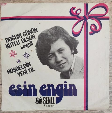 Esin Engin – Doğum Günün Kutlu Olsun Sevgili / Hoşgeldin Yeni Yıl 45LİK PLAK