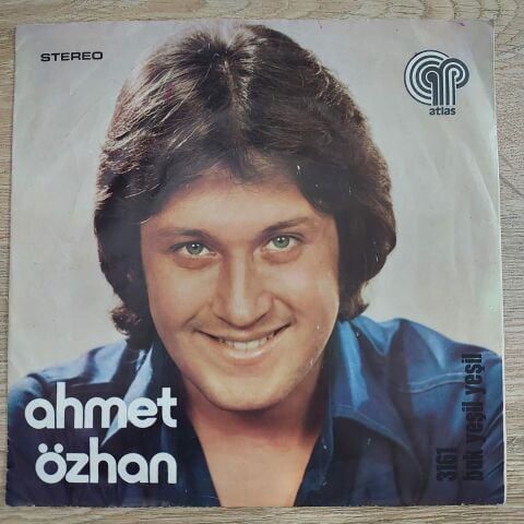 AHMET ÖZHAN - BAK YEŞİL YEŞİL 45LİK PLAK