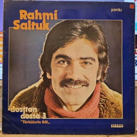 Rahmi Saltuk – Dosttan Dosta 3 ''Türkülerin Dili'' LP PLAK
