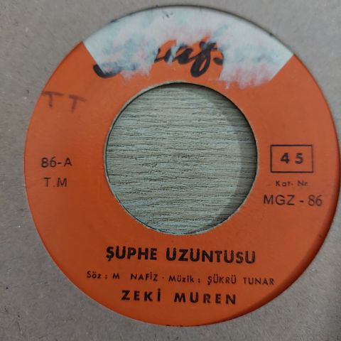 Zeki Müren – Şüphe Üzüntüsü / Bahçede Mişmiş 45LİK PLAK