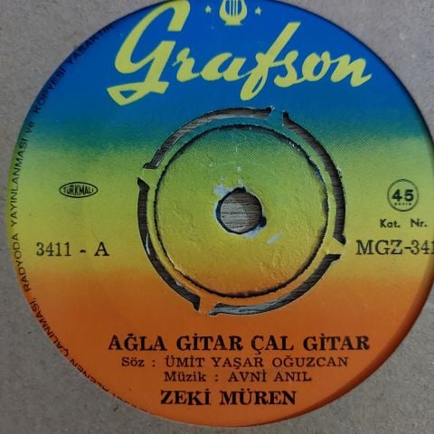 Zeki Müren – Ağla Gitar Çal Gitar / Bir Kerre Bakanlar 45LİK PLAK