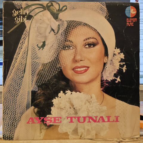 Ayşe Tunalı – Gelin Gibi LP PLAK