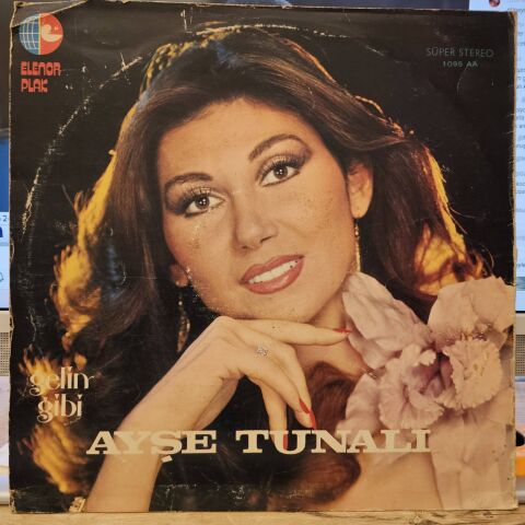 Ayşe Tunalı – Gelin Gibi LP PLAK