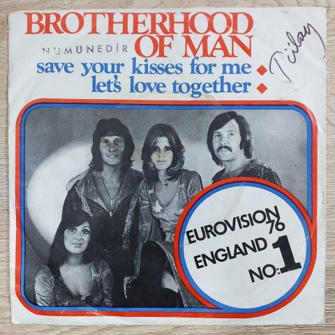 Brotherhood Of Man – Save Your Kisses For Me 45LİK PLAK