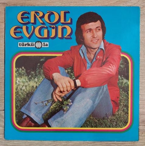 Erol Evgin – Geli Geliver / Sen Varsın Ya 45LİK PLAK