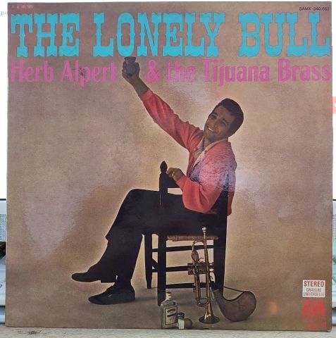 Herb Alpert & The Tijuana Brass – The Lonely Bull LP PLAK