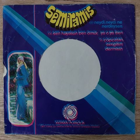 Semiramis Pekkan – Bana Yalan Söylediler / Unuttu, Unuttu 45LİK PLAK