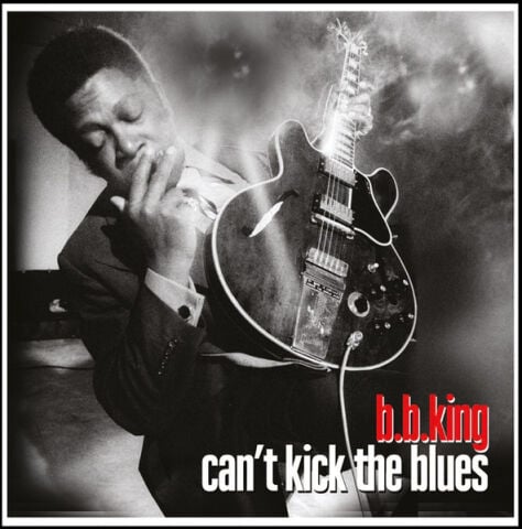 B.B. King – Can't Kick The Blues LP PLAK
